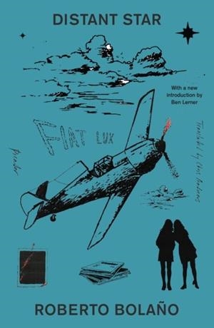DISTANT STAR | 9781250352194 | ROBERTO BOLAÑO