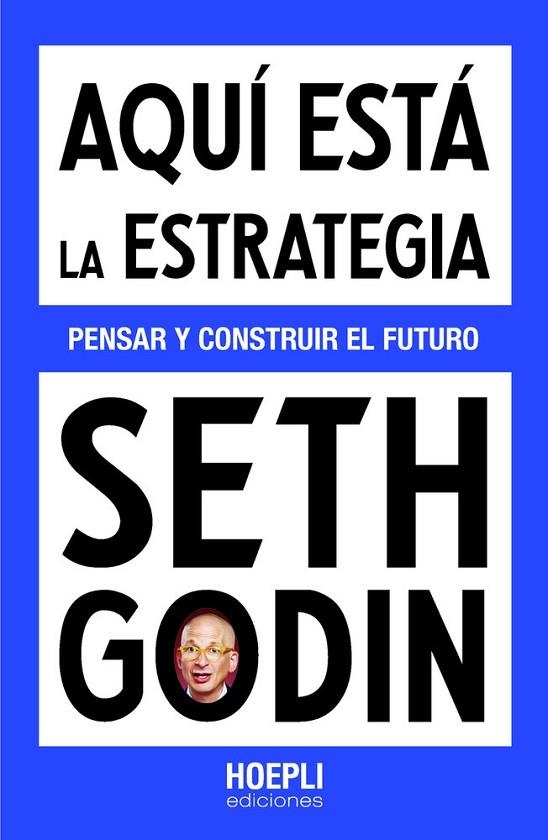 AQUÍ ESTÁ LA ESTRATEGIA | 9791254990537 | GODIN, SETH