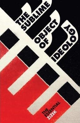 THE SUBLIME OBJECT OF IDEOLOGY | 9781844673001 | SLAVOJ ZIZEK