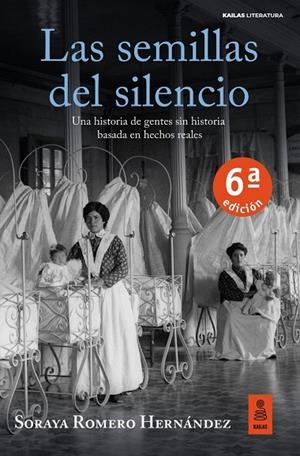 LAS SEMILLAS DEL SILENCIO | 9788418345685 | ROMERO HERNÁNDEZ, SORAYA