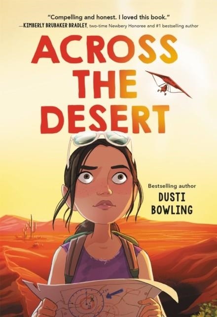 ACROSS THE DESERT | 9780316494762 | DUSTI BOWLING