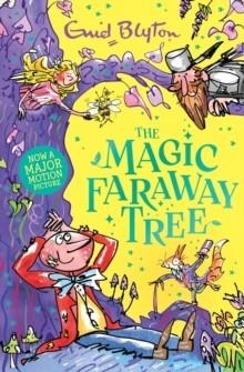 THE MAGIC FARAWAY TREE 2: THE MAGIC FARAWAY TREE | 9781444986501 | ENID BLYTON