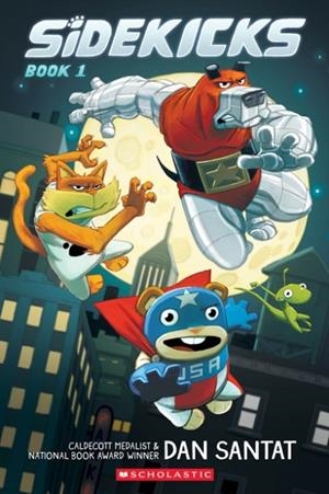 SIDEKICKS: A GRAPHIC NOVEL | 9781338879155 | DAN SANTAT