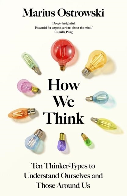 HOW WE THINK | 9781529366310 | MARIUS OSTROWSKI