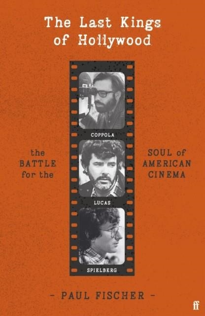 THE LAST KINGS OF HOLLYWOOD | 9780571378647 | PAUL FISCHER