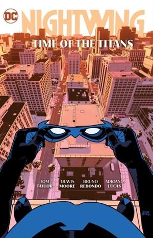 NIGHTWING VOL. 5: TIME OF THE TITANS | 9781779529534 | TOM TAYLOR , C.S. PACAT