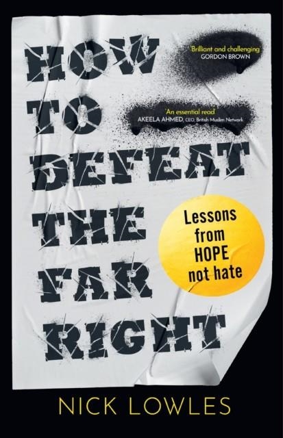 HOW TO DEFEAT THE FAR RIGHT | 9780008773007 | NICK LOWLES