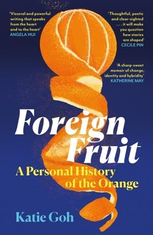 FOREIGN FRUIT | 9781837261178 | KATIE GOH