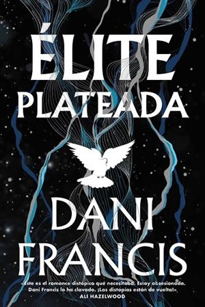 ÉLITE PLATEADA | 9788419988638 | FRANCIS, DANI