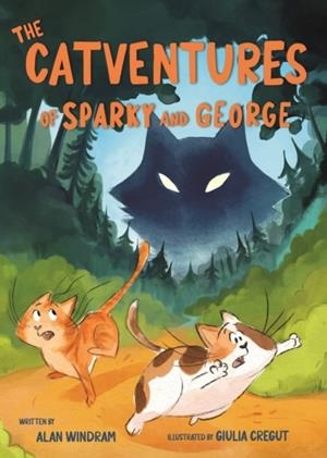 THE CATVENTURES OF SPARKY AND GEORGE | 9781739192983 | ALAN WINDRAM