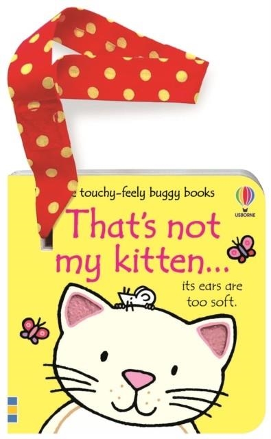 THAT'S NOT MY KITTEN BUGGY BOOK | 9781805072584 | FIONA WATT