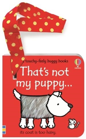 THAT'S NOT MY PUPPY BUGGY BOOK | 9781805072577 | FIONA WATT