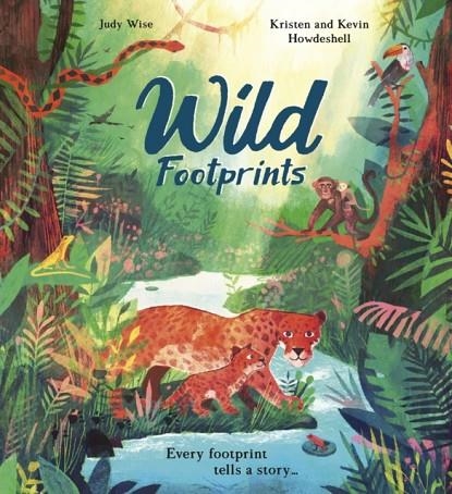 WILD FOOTPRINTS (HB) | 9780702341250 | JUDY WISE