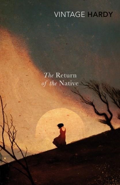 THE RETURN OF THE NATIVE | 9780099518983 | THOMAS HARDY
