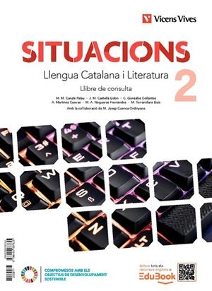 SITUACIONS 2. LLENGUA CATALANA I LITERATURA. LLIBRE DE CONSULTA I QUADERN D'APRENENTATGE. | 9788410967625