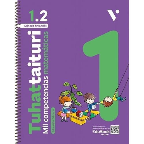 TUHATTAITURI 1.2 MATEMÁTICAS. LIBRO Y FICHAS. NUEVA EDICIÓN | 9788410963801 | M. FORSBACK, S. HAAPANIEMI, A. KALLIOLA, S. MÖRSKY, A. TIKKANEN, P. VEHMAS, J. VOIMA, M. WANEUS