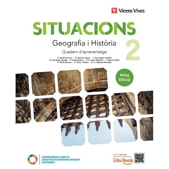 SITUACIONS 2. GEOGRAFIA I HISTÒRIA. QUADERN D'APRENENTATGE. NOVA EDICIÓ | 9788410960893 | J. DOMÍNGUEZ, G. FERNÁNDEZ, J. GARCÍA, C. GATELL,  R.GIRALT, R. LIARTE, J.A. LUCERO,A. PÉREZ, M. SAB