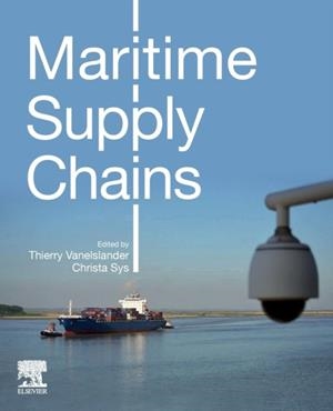 MARITIME SUPPLY CHAINS | 9780128184219 | VANELSLANDER, THIERRY