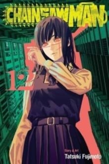 CHAINSAW MAN VOL 12 | 9781974740581 | TATSUKI FUJIMOTO