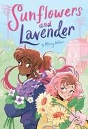 SUNFLOWERS AND LAVENDER: A GRAPHIC NOVEL | 9781499815771 | MAISY VALAIS