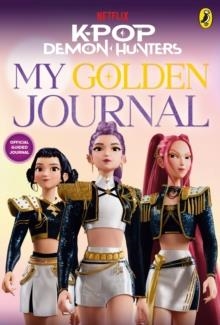 KPOP DEMON HUNTERS: MY GOLDEN JOURNAL | 9780241838112 | KPOP DEMON HUNTERS
