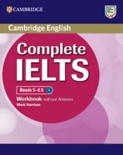 IELTS COMPLETE,  BANDS 5-6/5 WORKBOOK WITHOUT ANSWERS | 9781009672177