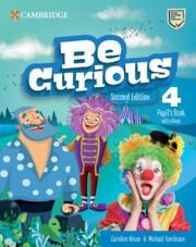 BE CURIOUS LEVEL 4 PUPIL'S BOOK WITH EBOOK | 9788413228792