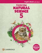CAMBRIDGE NATURAL SCIENCE UPDATED 2ND ED LEVEL 5 PUPIL'S BOOK WITH EBOOK | 9781009829960