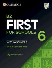 FC B2 FIRST FOR SCHOOLS 6 STUDENT'S BOOK WITH ANSWERS WITH DIGITAL PACK | 9781009827249