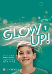 GLOW UP! LEVEL 1 WORKBOOK WITH DIGITAL PACK ENGLISH FOR SPANISH SPEAKERS | 9788413227610