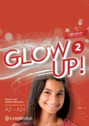 GLOW UP! LEVEL 2 WORKBOOK WITH DIGITAL PACK ENGLISH FOR SPANISH SPEAKERS | 9788413227702