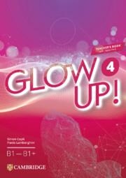 GLOW UP! LEVEL 4 TEACHER'S BOOK WITH DIGITAL PACK ENGLISH FOR SPANISH SPEAKERS | 9788413227917