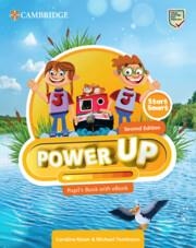 POWER UP 2ED STARTER START SMART PUPIL'S BOOK WITH EBOOK | 9781009809825