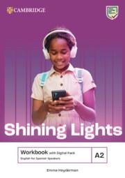 SHINING LIGHTS A2 WORKBOOK WITH DIGITAL PACK ENGLISH FOR SPANISH SPEAKERS | 9788413229447