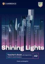 SHINING LIGHTS A2 TEACHER'S BOOK WITH DIGITAL PACK ENGLISH FOR SPANISH SPEAKERS | 9788413229485