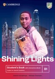 SHINING LIGHTS B1 STUDENT'S BOOK WITH INTERACTIVE EBOOK ENGLISH FOR SPANISH SPEA | 9788413227979