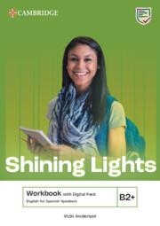 SHINING LIGHTS B2+ WORKBOOK WITH DIGITAL PACK ENGLISH FOR SPANISH SPEAKERS | 9788413228617