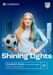 SHINING LIGHTS C1 STUDENT'S BOOK WITH INTERACTIVE EBOOK ENGLISH FOR SPANISH SPEA | 9788413228372