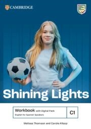 SHINING LIGHTS C1 WORKBOOK WITH DIGITAL PACK ENGLISH FOR SPANISH SPEAKERS | 9788413228419