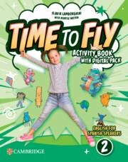 TIME TO FLY LEVEL 2 ACTIVITY BOOK WITH DIGITAL PACK ENGLISH FOR SPANISH SPEAKERS | 9788413227375