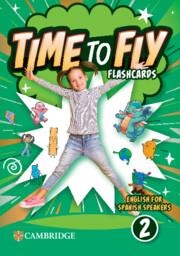 TIME TO FLY LEVEL 2 FLASHCARDS ENGLISH FOR SPANISH SPEAKERS | 9788413227399