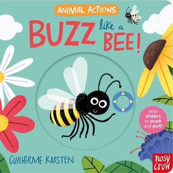 ANIMAL ACTIONS: BUZZ LIKE A BEE | 9781805131632 | NOSY CROW LTD