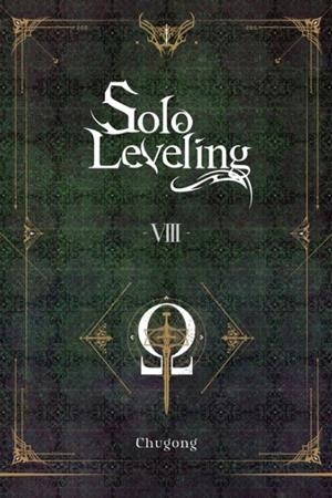 SOLO LEVELING, VOL. 8 (NOVEL) | 9781975319410 | CHUGONG