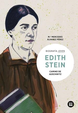 EDITH STEIN. CAMINO DE AUSCHWITZ | 9788483439036