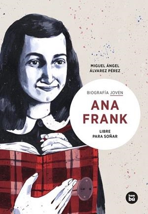 ANA FRANK. LIBRE PARA SOÑAR | 9788483439012