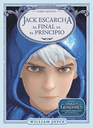 JACK ESCARCHA. EL FINAL ES EL PRINCIPIO | 9788483435953