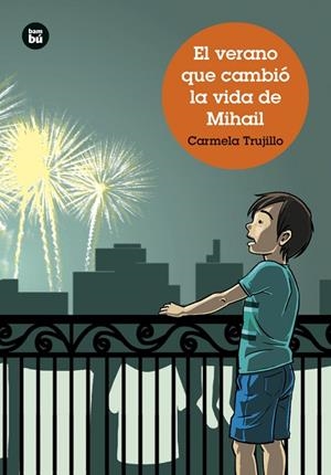 EL VERANO QUE CAMBIÓ LA VIDA DE MIHAIL | 9788483439715