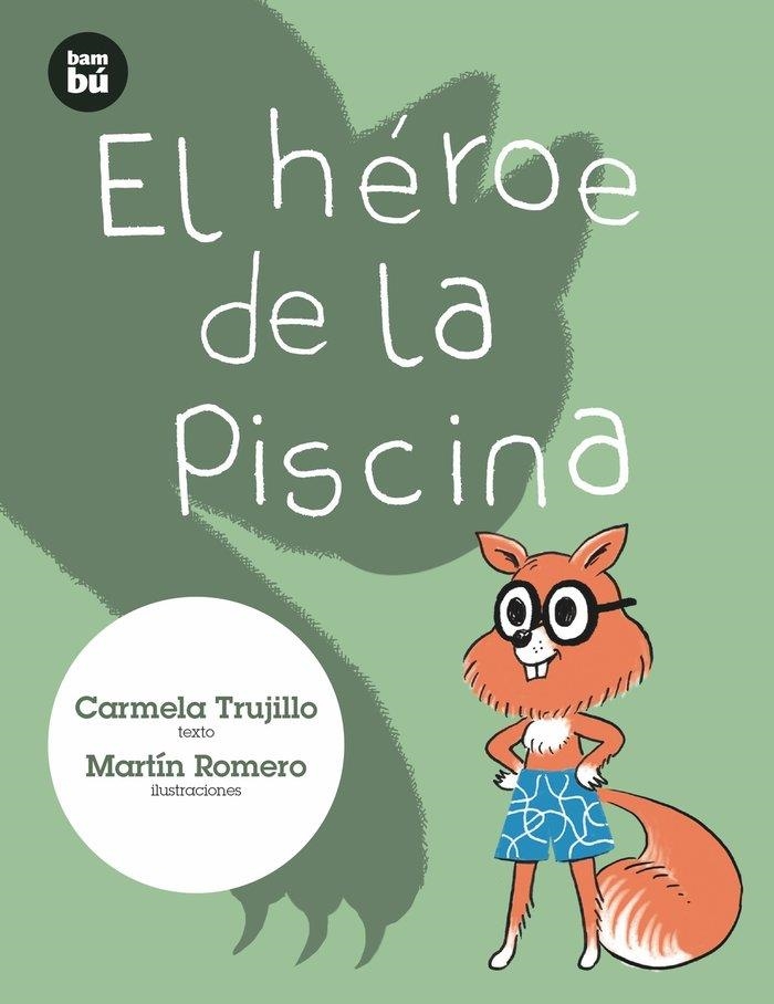 EL HÉROE DE LA PISCINA | 9788483435731