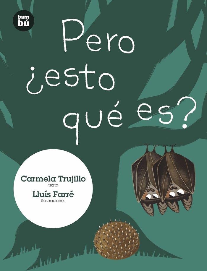 PERO ¿ESTO QUÉ ES? | 9788483435939
