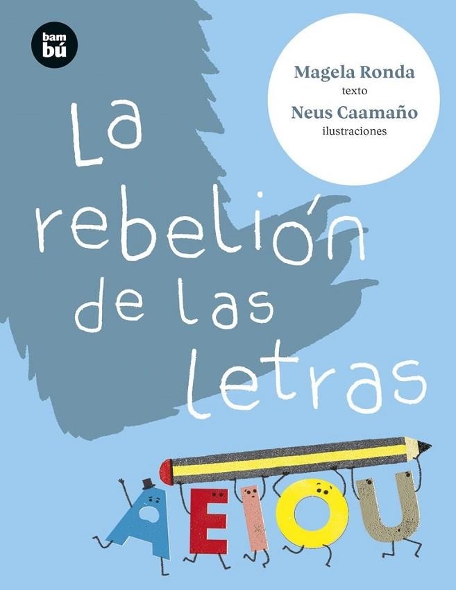 LA REBELIÓN DE LAS LETRAS | 9788483439913